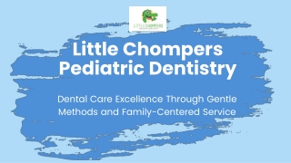 Little Chompers Pediatric Dentistry – Compassionate Pediatric Dentist North Kansas City