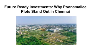 Future Ready Investments_ Why Poonamallee Plots Stand Out in Chennai