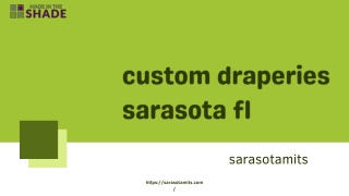 Premium Sarasota FL Custom Draperies by sarasotamits