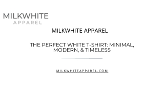 The Perfect White T-Shirt Minimal, Modern, & Timeless