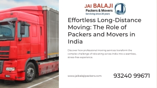 Effortless Long-Distance Moving: How Packers and Movers Transform Relocation in