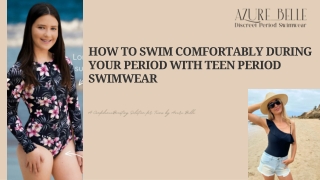 How to Swim Comfortably During Your Period with Teen Period Swimwear