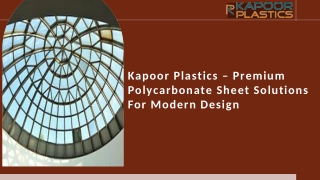 Kapoor Plastics – Premium Polycarbonate Sheet Solutions for Modern Design