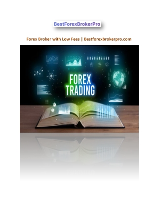 Forex Broker with Low Fees | Bestforexbrokerpro.com