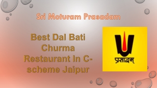 Best Dal Bati Churma restaurant in C-scheme Jaipur (1)