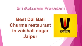 Best Dal Bati Churma restaurant in vaishali nagar in Jaipur