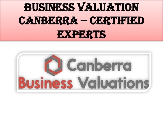 Business Valuation Canberra – Certified Audit-Ready Reports