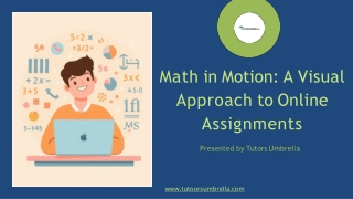 Math in Motion A Visual Approach to Online Assignments