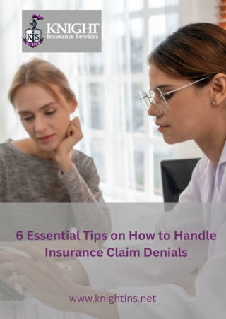 6 Essential Tips on How to Handle Insurance Claim Denials