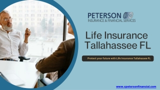 Life Insurance Tallahassee FL - Peterson Insurance & Financial Services