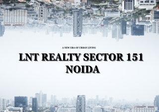 LnT Realty Sector 151 Noida - 3 & 4 BHK Luxury Residences