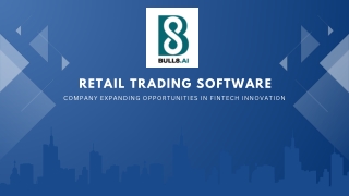 Retail Trading Software Company Expanding Opportunities in Fintech Innovation