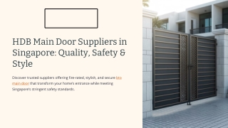 HDB Main Door Suppliers in Singapore: Quality, Safety & Style