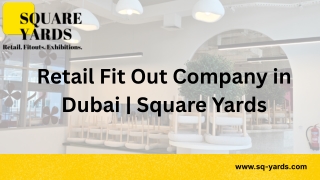 Retail Fit Out Company in Dubai-Square Yards