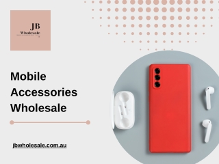 Mobile Accessories Wholesale