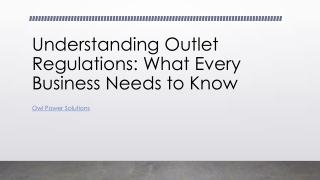 Understanding Outlet Regulations: What Every Business Needs to Know