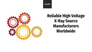 Reliable High Voltage X‑Ray Source Manufacturers Worldwide