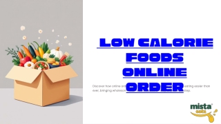 Low Calorie Foods Online