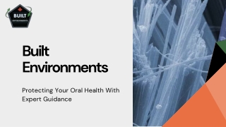 Built Environments Leads with Hazard Material Test Insight