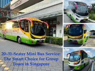Looking for Best Minibus Rental for Group Tours in Singapore