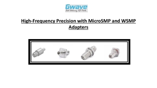 High-Frequency​‍​‌‍​‍‌​‍​‌‍​‍‌ Precision with MicroSMP and WSMP Adapters