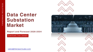 Data Center Substation Market Size, Share & Growth Forecast to 2034