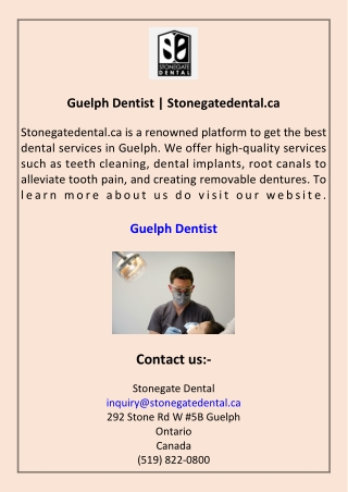 Guelph Dentist Stonegatedental.ca