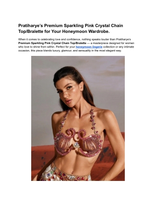 Pratiharye’s Premium Sparkling Pink Crystal Chain Top_Bralette for Your Honeymoon Wardrobe. (1)