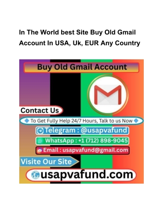 In The World best Site Buy Old Gmail Account In USA, Uk, EUR Any Country