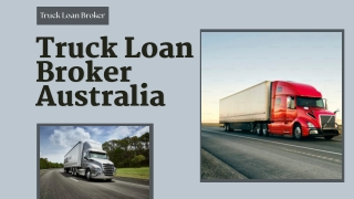 Truck Finance Loan Melbourne – Expert Vehicle Loans, Competitive Rates, Flexible Terms, Fast Approvals & Tailored Soluti