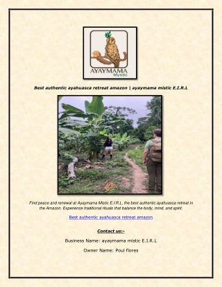 Best authentic ayahuasca retreat amazon  ayaymama mistic E.I.R.L