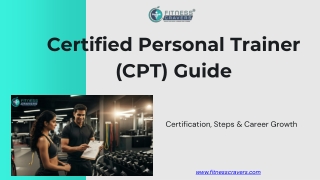 Certified Personal Trainer – Complete CPT Guide | Steps, Skills & Career Growth
