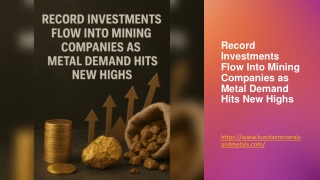 Record Investments Flow Into Mining Companies as Metal Demand Hits New Highs