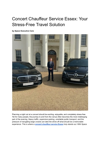 Concert Chauffeur Service Essex: Your Stress-Free Travel Solution