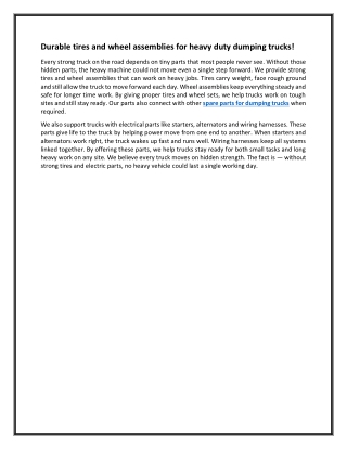 Durable tires and wheel assemblies for heavy duty dumping trucks!