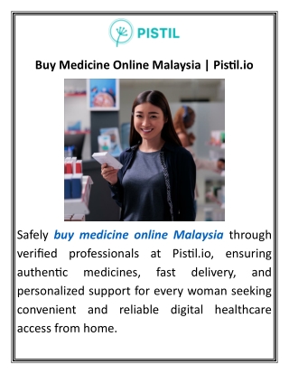 Buy Medicine Online Malaysia  Pistil.io