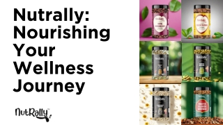 Nutrally: Nourishing Your Wellness Journey