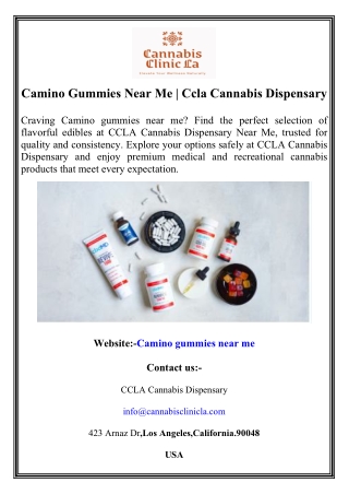 Camino Gummies Near Me  Ccla Cannabis Dispensary