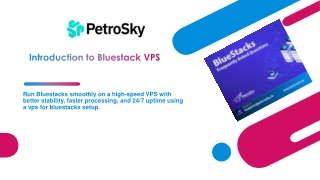 Cloud-Optimized Bluestacks VPS for Fast, Reliable Android Performance