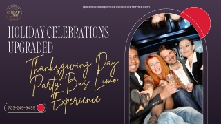 Holiday Celebrations Upgraded Thanksgiving Day Party Bus Limo Experience