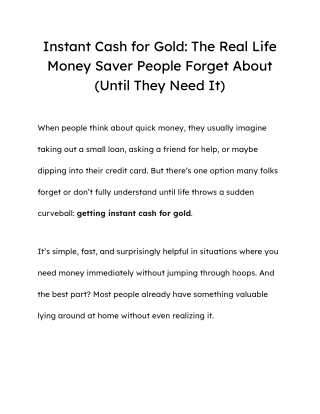 Instant Cash for Gold_ The Real Life Money Saver People Forget About (Until They Need It)