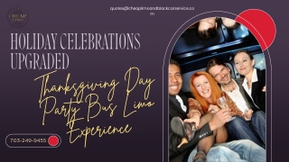 Holiday Celebrations Upgraded Thanksgiving Day Party Bus Limo Experience