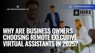 Why Are Business Owners Choosing Remote Executive Virtual Assistants in 2025
