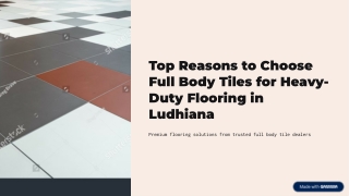 Top-Reasons-to-Choose-Full-Body-Tiles-for-Heavy-Duty-Flooring-in-Ludhiana