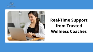 Real-Time Support from Trusted Wellness Coaches