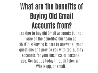 What are the benefits of Buying Old Gmail Accounts from?