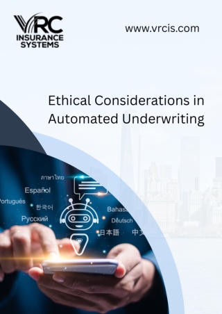 Ethical Considerations in Automated Underwriting