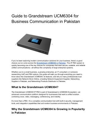Guide to Grandstream UCM6304 for Business Communication in Pakistan