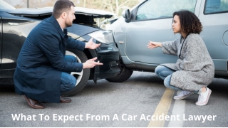 What To Expect From A Car Accident Lawyer