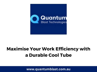 Maximise Your Work Efficiency with a Durable Cool Tube